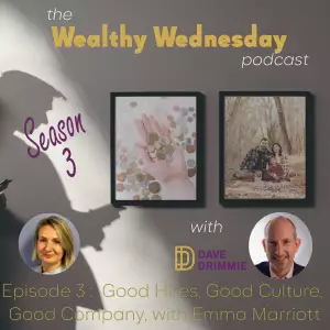Wealthy Wednesday Podcast Series 3 Episode 3 cover